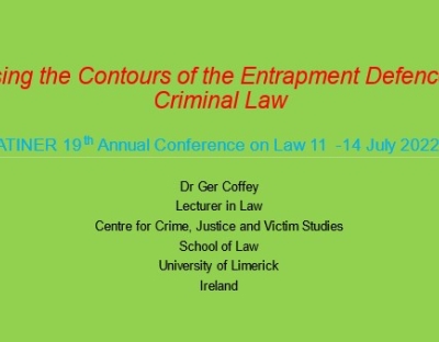 Slide with the title "Assessing the Countours of the Entrapment Defence in the Criminal Law"