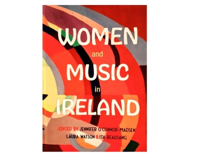 Image shows the cover of the book "Women and Music in Ireland"