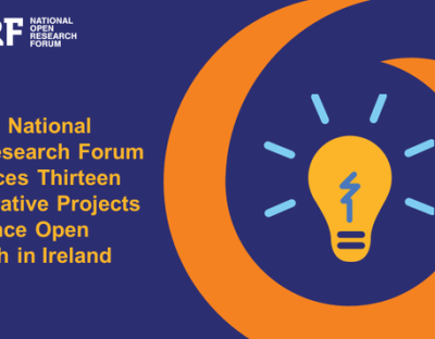 Ireland's National Open Research Forum announces 13 collaborative projects to advance open research in Ireland