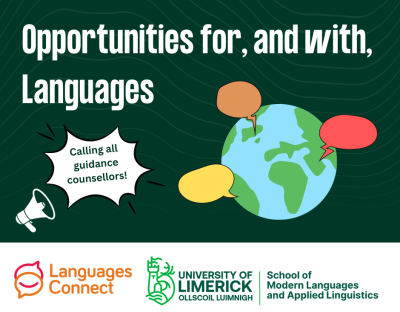 Guidance Counsellor event: Opportunities for, and with Languages at UL