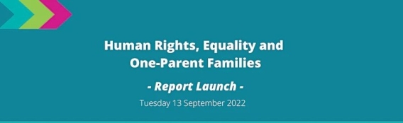 Launch Human Rights and One-Parent Families Guidelines 2022