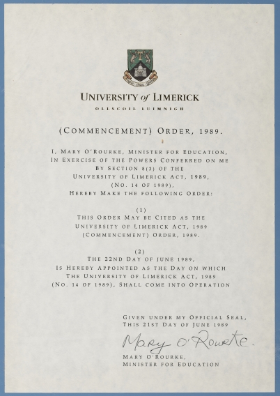 1982-91: Commencement Order, University of Limerick, signed by Minister for Education, Mary O’Rourke, 1989. 
