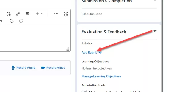 Screenshot of Edit Assignment page with the Evaluation and Feedback menu on the right expanded and a red arrow pointing to the Add Rubric option.  