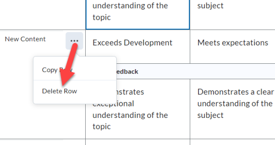 Screenshot of Rubric with the options highlighted from the ellipsis icon (3 dots) beside the criterion name. This time the arrow points to Delete Row. 