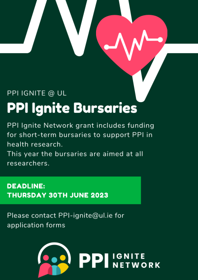 Poster for PPI Ignite Bursary call deadline June 30th 2023 email ppi-ignite@ul.ie for call documents