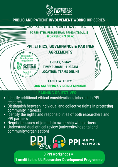 Poster for PPI Workshop: Ethics, governance and partner agreements 5th May 9:30am to 11:30am online, contact ppi-ignite@ul.ie to register