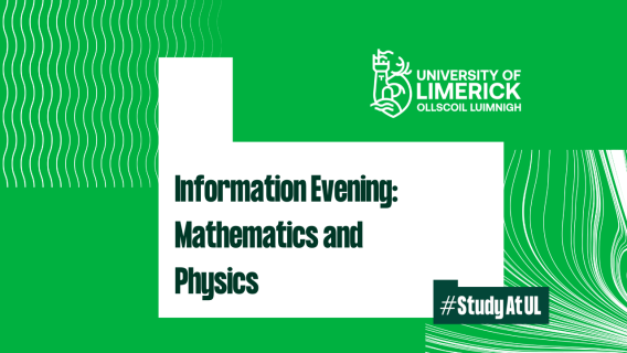Information Evening - Mathematics & Physics