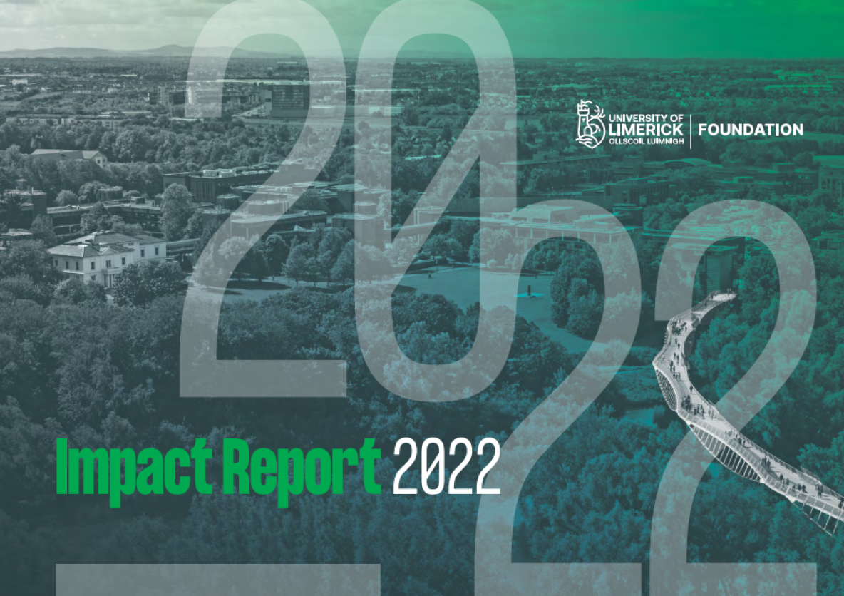 An Image of the front of the ULF Impact Report.  The graphic is green with an aerial view of the UL campus in the background and 2022 in large lettering in the foreground.  The words Impact Report are at the bottom of the Image in green text with 2022 in white text. 