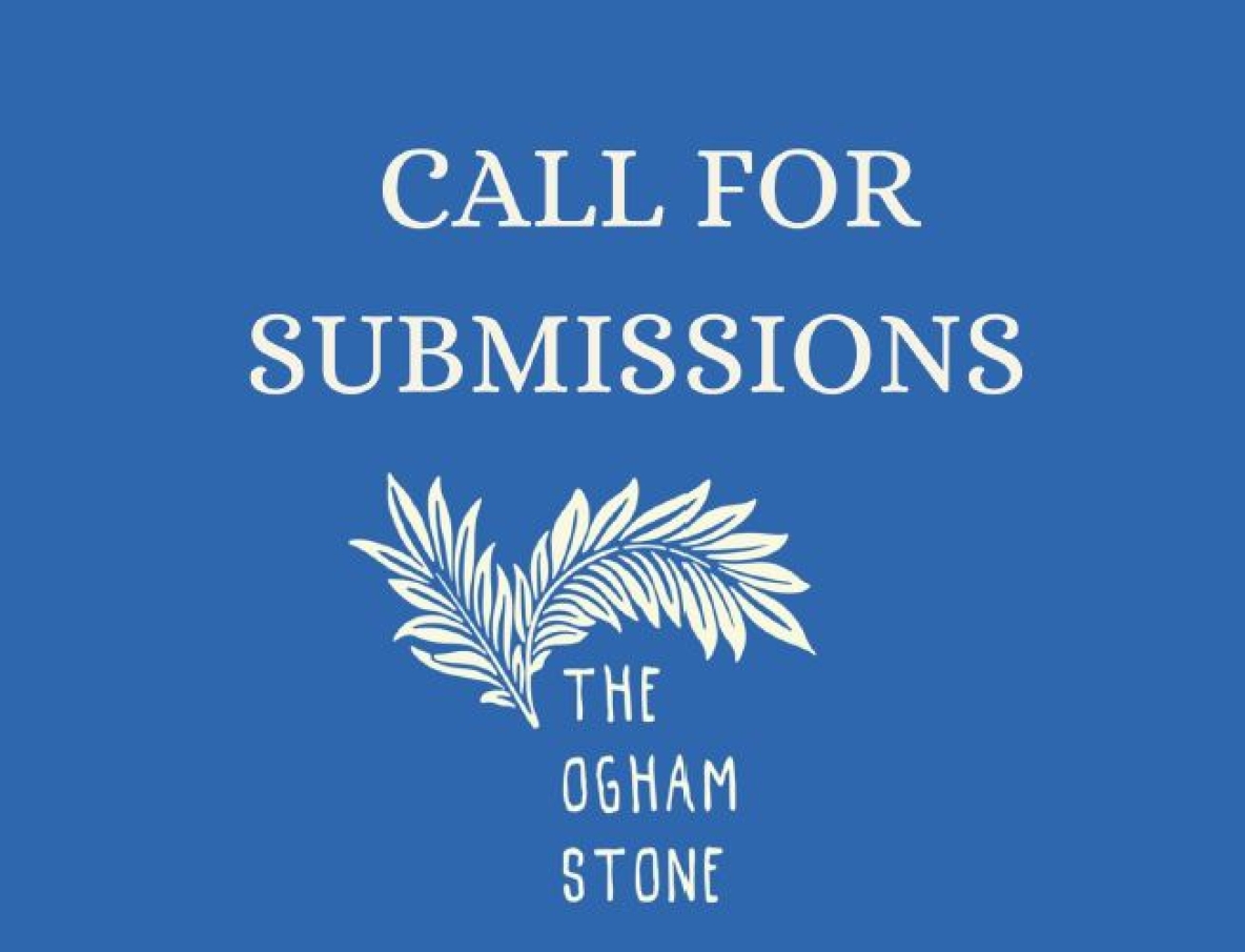 Image shows ogham stone call for submissions 