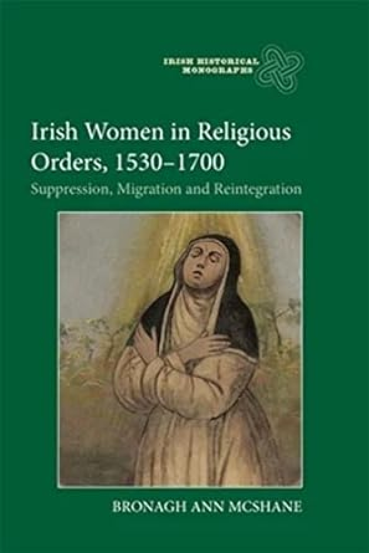 irish Women in religious orders Bronagh Mcshane