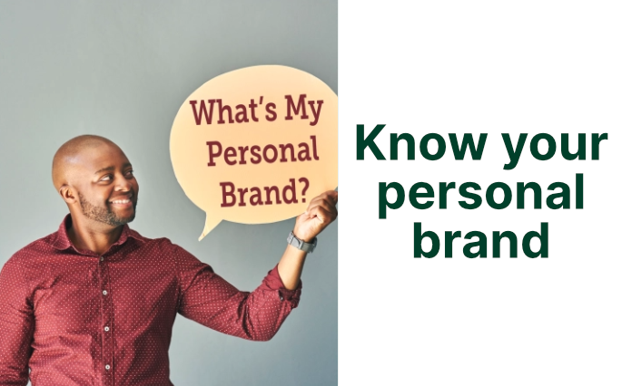 Know your personal brand