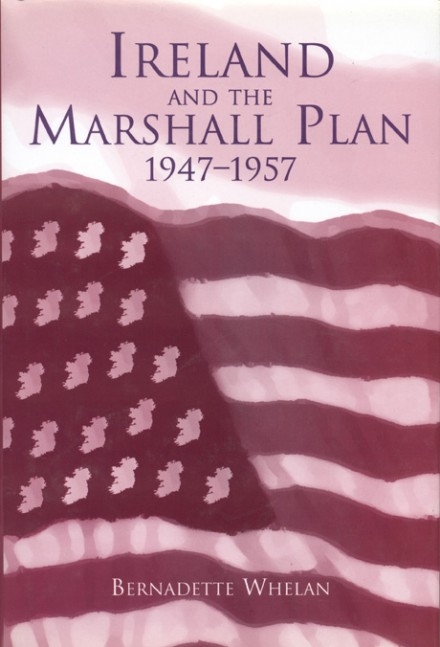 Ireland and the Marshall Plan 1947-1957
