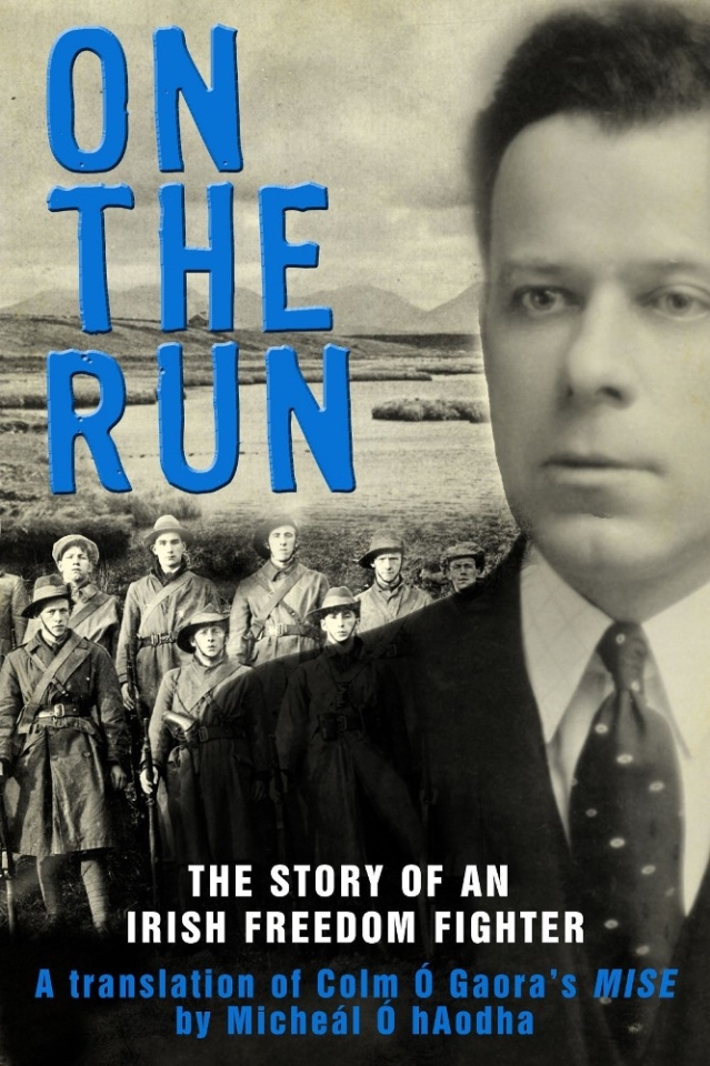 On the Run - The story of an Irish Freedom Fighter book cover