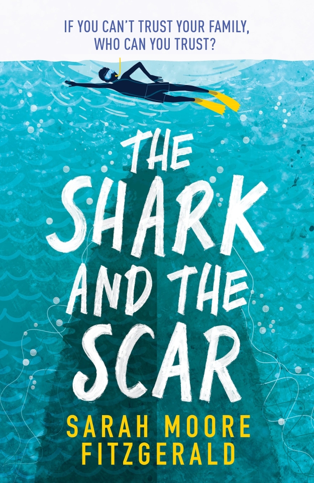 The Shark and the Scar by Sarah Moore Fitzgerald