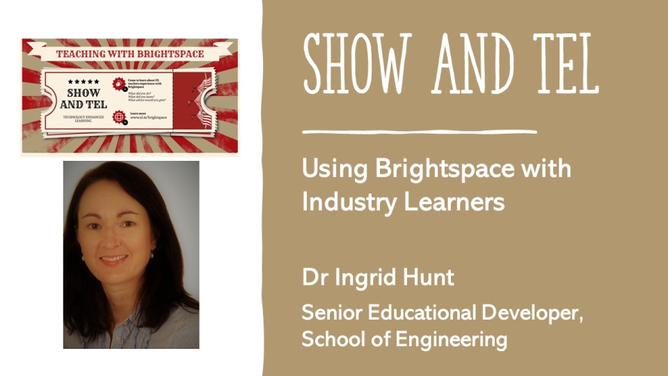 Show and TEL series - Ingrid Hunt presentation slide